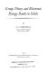 Group theory and electronic energy bands in solids /