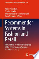 Recommender Systems in Fashion and Retail [E-Book] : Proceedings of the Third Workshop at the Recommender Systems Conference (2021) /