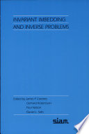 Invariant imbedding and inverse problems : Symposium on invariant imbedding and inverse problems: proceedings : Albuquerque, NM, 19.04.90-21.04.90.