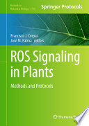 ROS Signaling in Plants [E-Book] : Methods and Protocols /