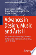 Advances in Design, Music and Arts II [E-Book] : 8th International Meeting of Research in Music, Arts and Design, EIMAD 2022, July 7-9, 2022 /