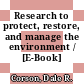 Research to protect, restore, and manage the environment / [E-Book]