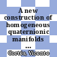 A new construction of homogeneous quaternionic manifolds and related geometric structures [E-Book] /