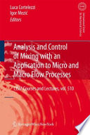 Analysis and Control of Mixing with an Application to Micro and Macro Flow Processes [E-Book] /