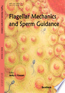 Flagellar mechanics and sperm guidance [E-Book] /