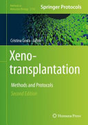 Xenotransplantation [E-Book] : Methods and Protocols /