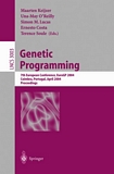 Genetic Programming [E-Book] : 7th European Conference, EuroGP 2004, Coimbra, Portugal, April 5-7, 2004, Proceedings /