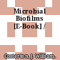 Microbial Biofilms [E-Book] /