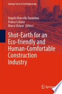 Shot-Earth for an Eco-friendly and Human-Comfortable Construction Industry [E-Book] /