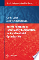 Recent Advances in Evolutionary Computation for Combinatorial Optimization [E-Book] /
