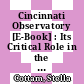 Cincinnati Observatory [E-Book] : Its Critical Role in the Birth and Evolution of Astronomy in America /
