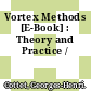 Vortex Methods [E-Book] : Theory and Practice /