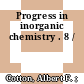 Progress in inorganic chemistry . 8 /