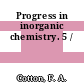 Progress in inorganic chemistry. 5 /