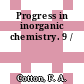Progress in inorganic chemistry. 9 /