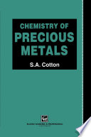 Chemistry of Precious Metals [E-Book] /