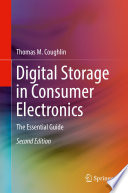 Digital storage in consumer electronics : the essential guide [E-Book] /