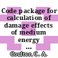 Code package for calculation of damage effects of medium energy protons in metal targets.