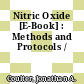Nitric Oxide [E-Book] : Methods and Protocols /