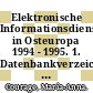 Elektronische Informationsdienste in Osteuropa 1994 - 1995. 1. Datenbankverzeichnis Russland /