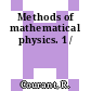 Methods of mathematical physics. 1 /