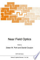 Near Field Optics [E-Book] /