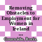 Removing Obstacles to Employment for Women in Ireland [E-Book] /