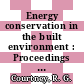 Energy conservation in the built environment : Proceedings of the symp : London, 06.04.76-08.04.76.