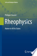Rheophysics [E-Book] : Matter in all its States /