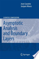 Asymptotic Analysis and Boundary Layers [E-Book] /