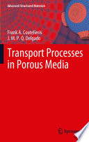 Transport Processes in Porous Media [E-Book] /