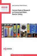 Current state of research on pressurized water reactor safety [E-Book] /