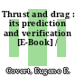 Thrust and drag : its prediction and verification [E-Book] /