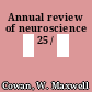 Annual review of neuroscience 25 /