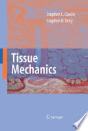 Tissue Mechanics [E-Book] /