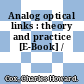 Analog optical links : theory and practice [E-Book] /