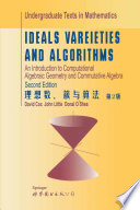 Ideals, varieties, and algorithms : an introduction to computational algebraic geometry and commutative algebra : with 91 illustrations [E-Book] /