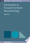 Introduction to focused ion beam nanometrology [E-Book] /
