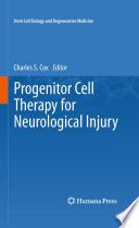 Progenitor Cell Therapy for Neurological Injury [E-Book] /