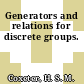 Generators and relations for discrete groups.