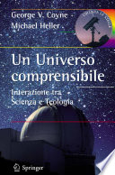 Un Universo comprensibile [E-Book] : Interazione tra Scienza e Teologia /