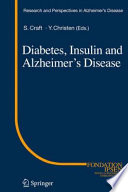 Diabetes, Insulin and Alzheimer's Disease [E-Book] /