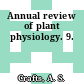 Annual review of plant physiology. 9.