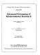 Advanced processing of semiconductor devices. 0002: proceedings : Symposium on advances in semiconductors and superconductors: physics and device applications. 1988 : Newport-Beach, CA, 17.03.88-18.03.88.