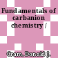Fundamentals of carbanion chemistry /