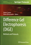 Difference gel electrophoresis (DIGE) : methods and protocols /