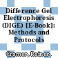 Difference Gel Electrophoresis (DIGE) [E-Book]: Methods and Protocols /