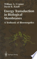Energy transduction in biological membranes : a textbook of bioenergetics [E-Book] /