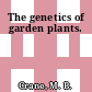 The genetics of garden plants.