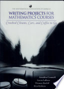 Writing projects for mathematics courses : crushed clowns, cars, and coffee to go [E-Book] /